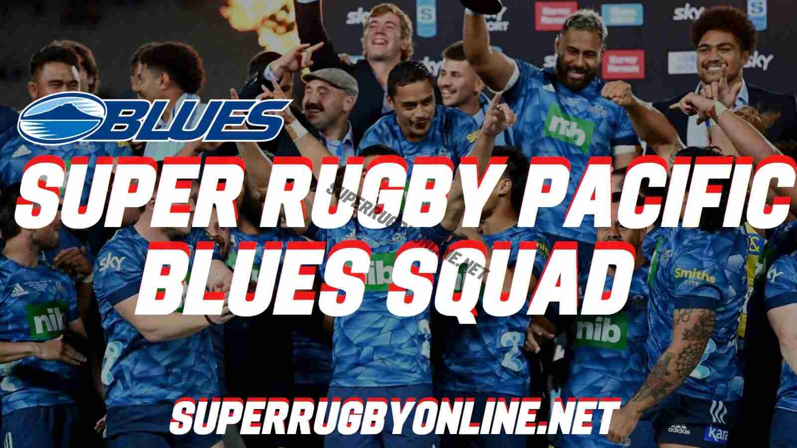 blues-pacific-super-rugby-squad-revealed